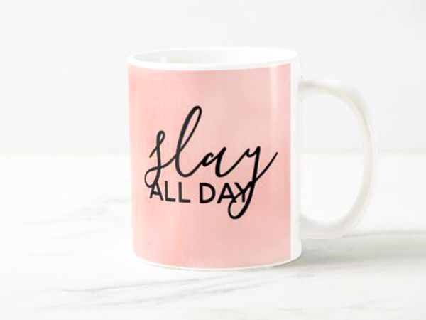 Women's Day Mug | Slay All Day
